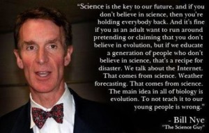 bill nye 300x191 Science and our Future